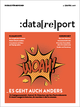 Datareport 2019, 4. Quartal, Thema: Es geht auch anders - neue Ideen