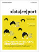 Datareport 2018, 4. Quartal, Thema: Künstliche Intelligenz