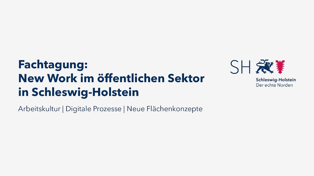 Vorschaubild zum Video: Rückblick auf die Fachtagung "New Work im öffentlichen Sektor in Schleswig-Holstein" (27.04.2023)